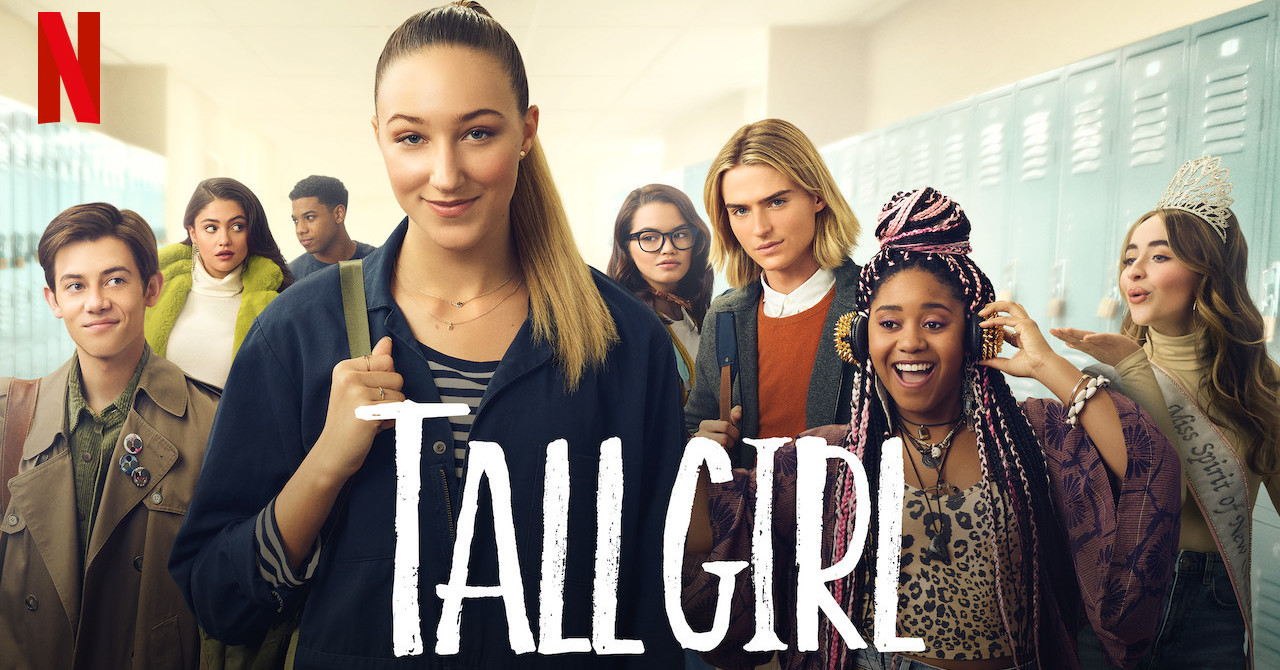 Netflix Made a Movie Called 'Tall Girl' And People Are Not Feeling